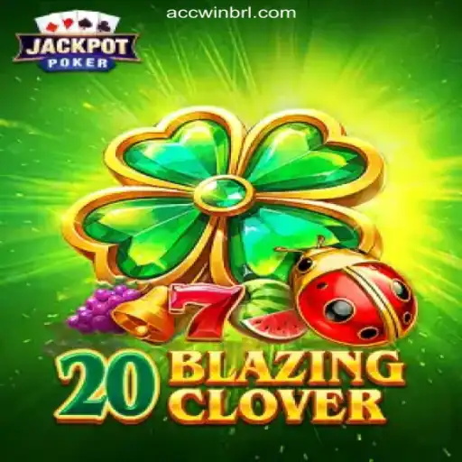 Exploring 20BlazingClover: Brazil's Premier Online Slot Game on ACCWIN.com