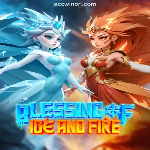 Discover the Magic of BlessingofIceandFire on ACCWIN.com: Brazil’s Premier Online Slots Platform