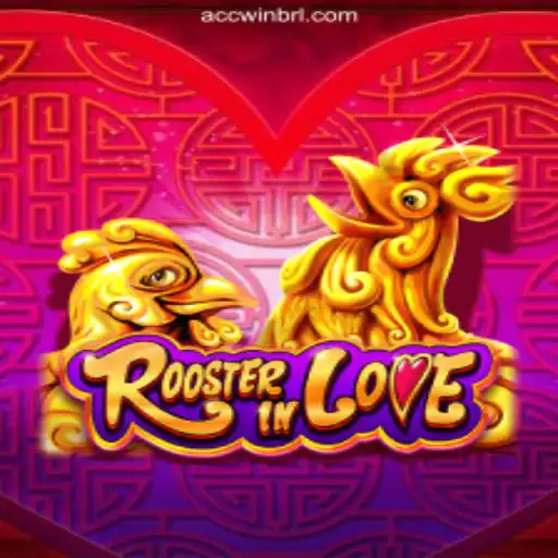 Experience the Thrill of RoosterInLove on ACCWIN.com Platform - Online Slots Brasil #1